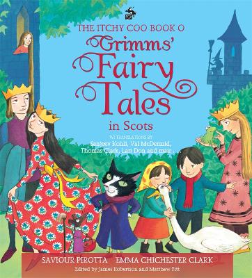 Book cover for The Itchy Coo Book o Grimms' Fairy Tales in Scots
