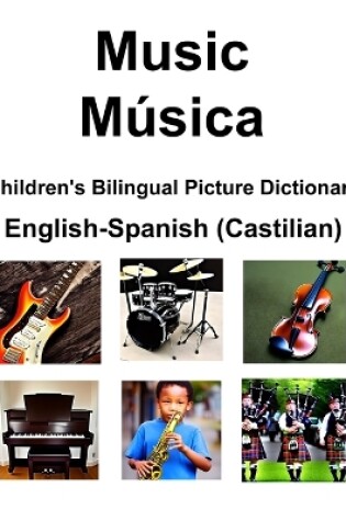 Cover of English-Spanish (Castilian) Music / Música Children's Bilingual Picture Dictionary