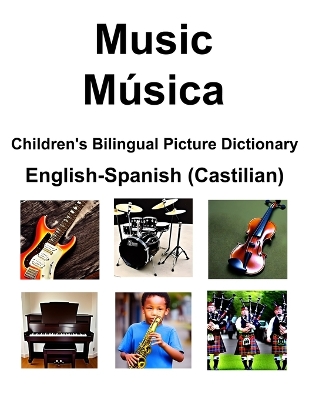 Book cover for English-Spanish (Castilian) Music / Música Children's Bilingual Picture Dictionary