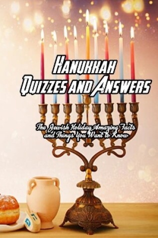 Cover of Hanukkah Quizzes and Answers