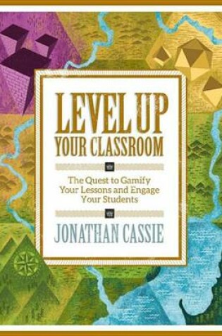 Cover of Level Up Your Classroom