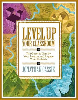 Book cover for Level Up Your Classroom