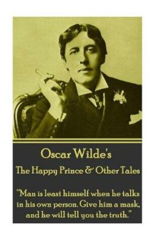 Cover of Oscar Wilde - The Happy Prince & Other Tales