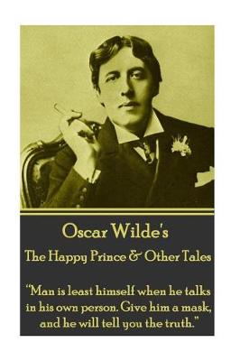 Book cover for Oscar Wilde - The Happy Prince & Other Tales