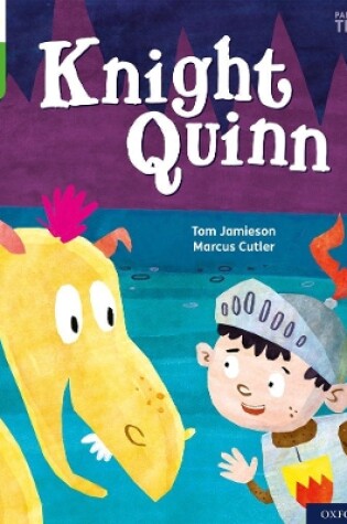 Cover of Oxford Reading Tree Word Sparks: Level 2: Knight Quinn