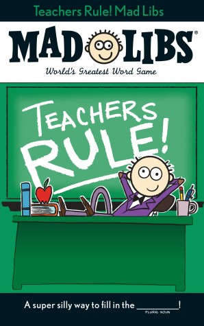 Book cover for Teachers Rule! Mad Libs