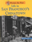 Book cover for Life in San Francisco's Chinatown