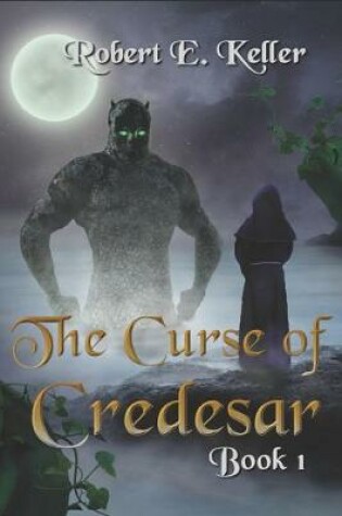 Cover of The Curse of Credesar, Book 1