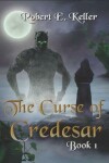 Book cover for The Curse of Credesar, Book 1