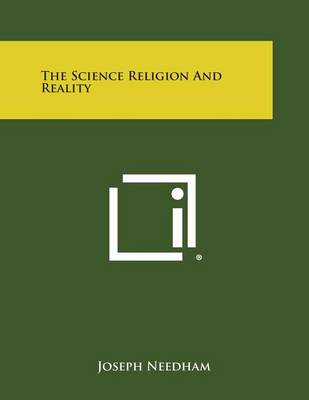 Book cover for The Science Religion and Reality
