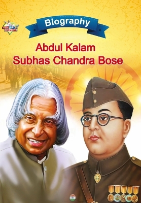 Book cover for Biography of A.P.J. Abdul Kalam and Subhash Chandra Bose