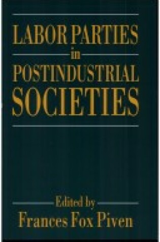 Cover of Labor Parties in Postindustrial Societies