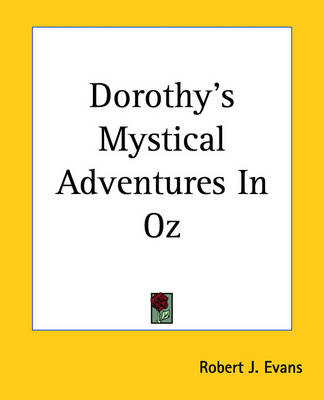 Book cover for Dorothy's Mystical Adventures In Oz