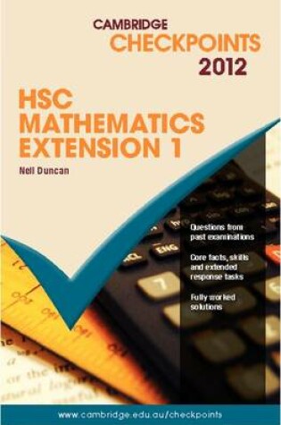 Cover of Cambridge Checkpoints HSC Mathematics Extension 1 2012