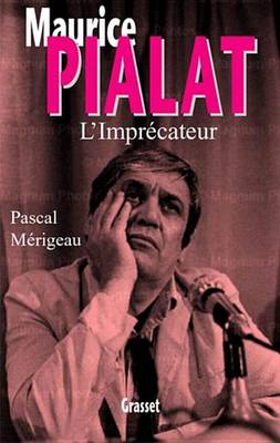 Book cover for Maurice Pialat L'Imprecateur