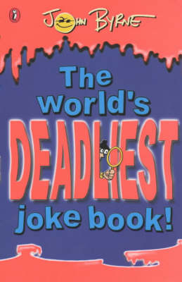 Book cover for The World's Deadliest Joke Book