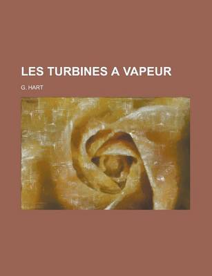 Book cover for Les Turbines a Vapeur