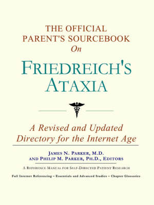 Cover of The Official Parent's Sourcebook on Friedreich's Ataxia