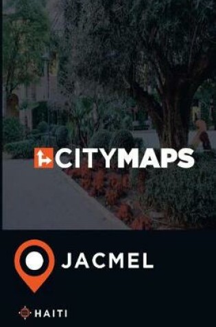 Cover of City Maps Jacmel Haiti