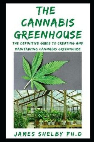 Cover of The Cannabis Greenhouse