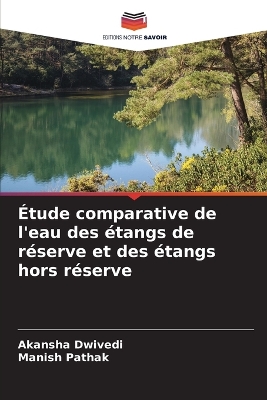 Book cover for Étude comparative de l'eau des étangs de réserve et des étangs hors réserve