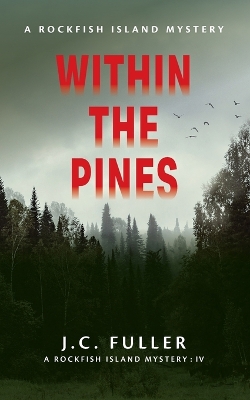 Book cover for Within The Pines A Rockfish Island Mystery IV