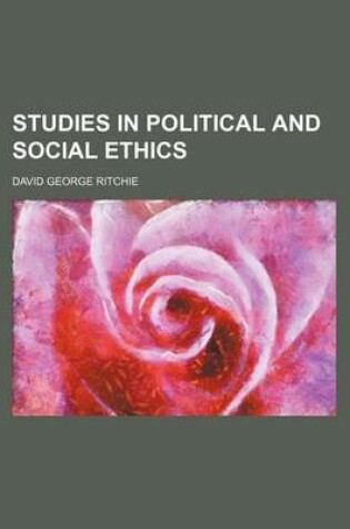 Cover of Studies in Political and Social Ethics