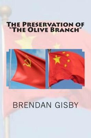 Cover of The Preservation of "The Olive Branch"