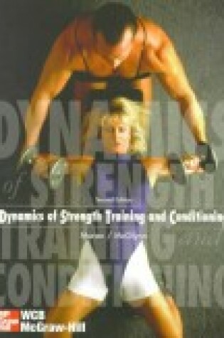 Cover of Dynamics of Strength Training and Conditioning