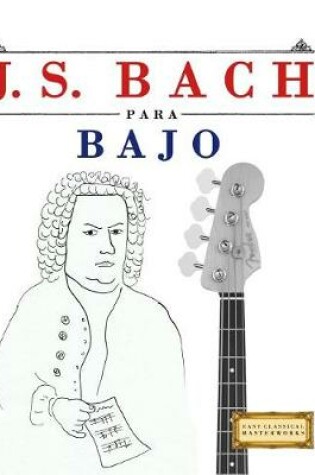 Cover of J. S. Bach Para Bajo