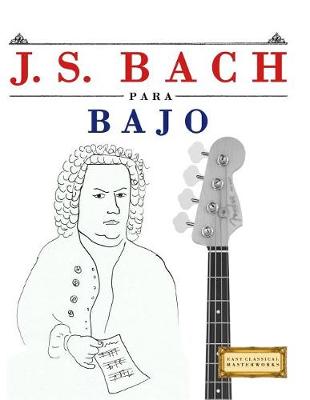 Book cover for J. S. Bach Para Bajo