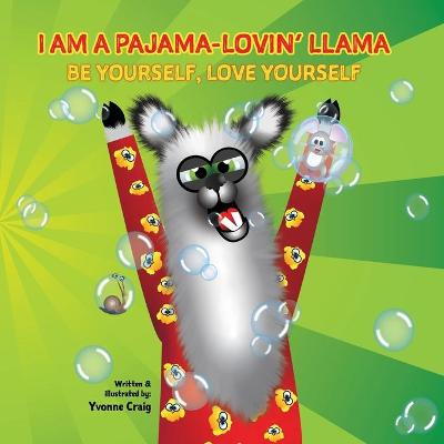 Book cover for I Am a Pajama-Lovin' Llama