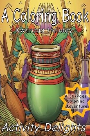 Cover of A Coloring Book Kwanzaa Holiday