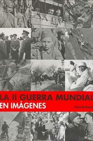 Cover of La II Guerra Mundial En Imagenes