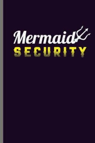 Cover of Mermaid Security