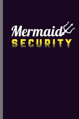 Book cover for Mermaid Security