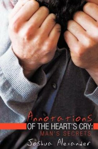 Cover of Annotations of the Heart's Cry