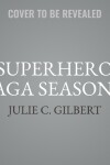 Book cover for Superhero Saga Season 1