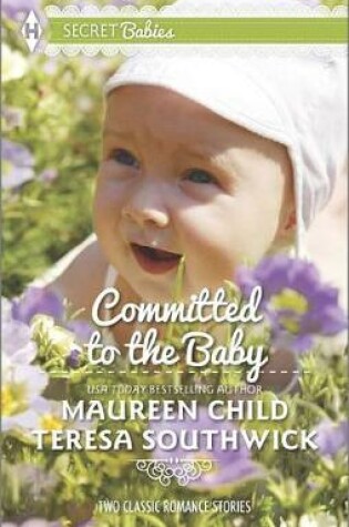 Cover of Committed to the Baby