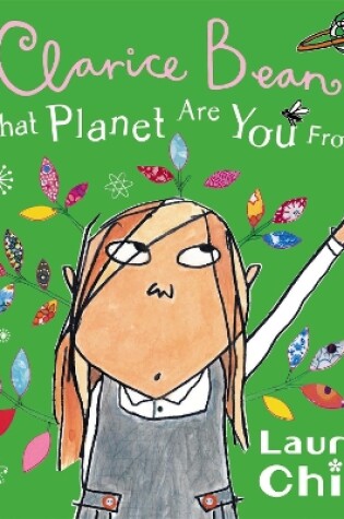 Cover of What Planet Are You From Clarice Bean?