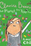 Book cover for What Planet Are You From Clarice Bean?