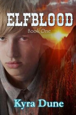 Cover of Elfblood (Book One)