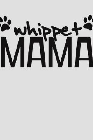 Cover of Whippet Mama