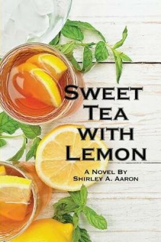 Cover of Sweet Tea With Lemon
