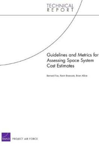 Cover of Guidelines and Metrics for Assessing Space System Cost Estimates