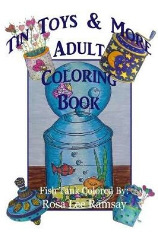 Cover of Tin Toys & More Adult Coloring Book