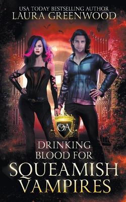 Book cover for Drinking Blood For Squeamish Vampires