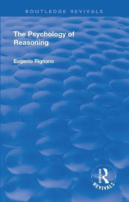 Cover of Revival: The Psychology of Reasoning (1923)