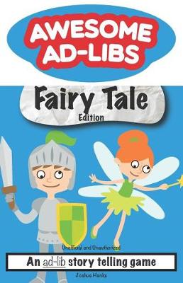 Book cover for Awesome Ad-Libs Fairy Tale Edition