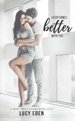 Book cover for Everything's Better With You